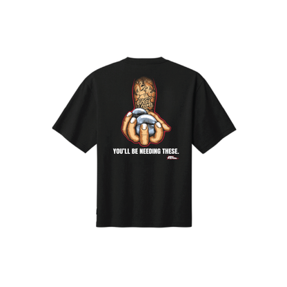You'll Be Needing These Tee